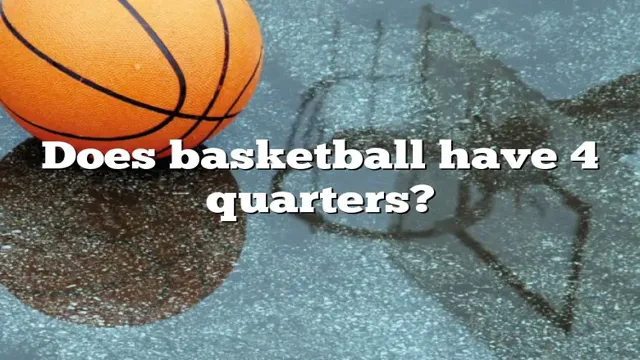 4 quarters basketball